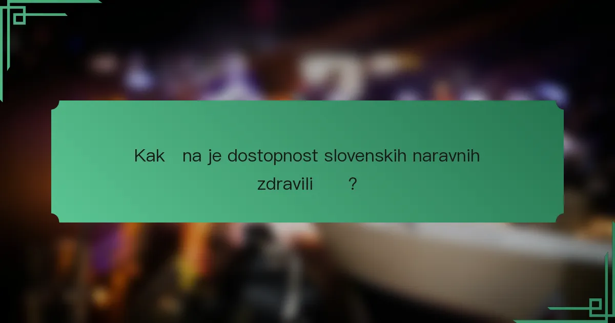 Kakšna je dostopnost slovenskih naravnih zdravilišč?